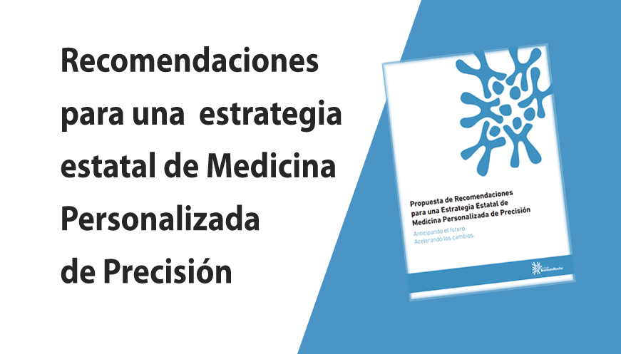 Propuesta de recomendaciones para una Estrategia Estatal de Medicina Personalizada de Precisión