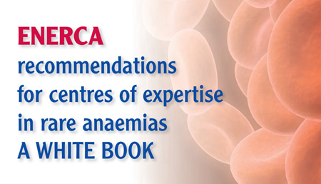 Libro blanco: Recomendaciones de los centros de referencia europeos sobre anemias raras